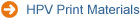 HPV print materials
