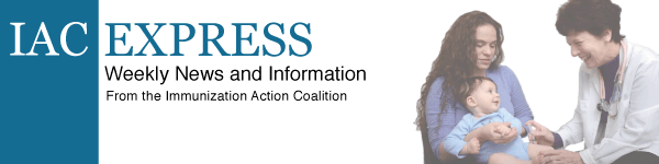IAC Express: Weekly immunization news and information