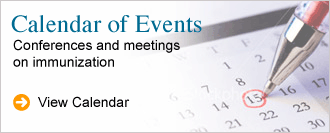 Calendar of events: conferences and meetings on immunization