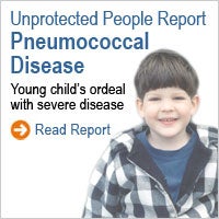 Unprotected People Reports: Young child's ordeal with severe pneumococcal disease