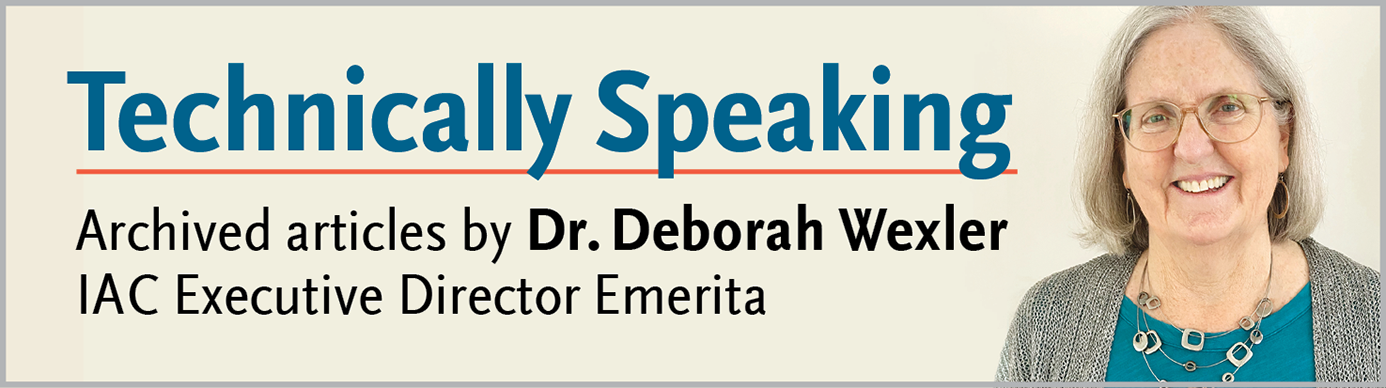 Technically Speaking monthly article by Dr. Deborah Wexler