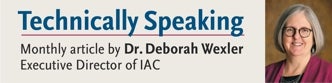 Technically Speaking monthly article by Dr. Deborah Wexler