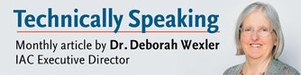 Technically Speaking monthly article by Dr. Deborah Wexler