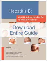 Hepatitis B: What Hospitals Need to Do to Protect Newborns